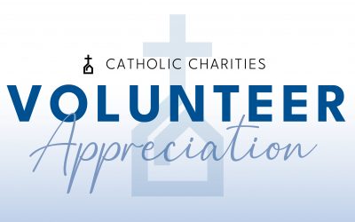 Catholic Charities honors volunteers for Volunteer Appreciation Week